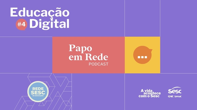 Capa do 4º Episódio do Podcast Papo em Rede - Educação Digital